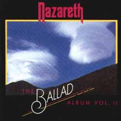 Nazareth : The Ballad Album Vol.II